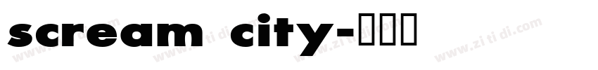 scream city字体转换